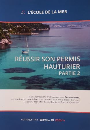 L'école de la mer Réussir son permis hauturier partie 2